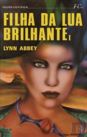 Filha da Lua Brilhante I