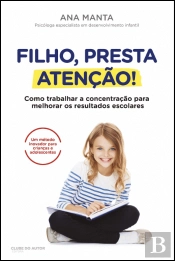 Filho, Presta Atenção!