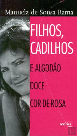 Bertrand.pt - Filhos, Cadilhos e Algodão Doce Cor-de-Rosa