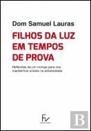 Filhos da Luz em Tempos de Prova