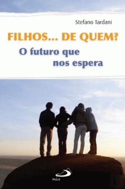 Bertrand.pt - Filhos… de Quem
