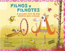 Filhos e Filhotes - O Primeiro Livro de Boas Maneiras para Crianças