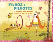 Filhos e Filhotes - O Primeiro Livro de Boas Maneiras para Crianças