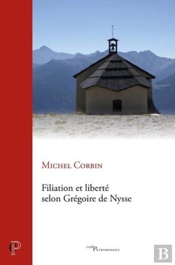 Bertrand.pt - Filiation Et Liberté Chez Grégoire De Nysse