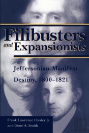 Filibusters And Expansionists