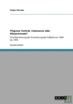 Bertrand.pt - Filigrane Technik, Catenaccio Oder Korpereinsatz?