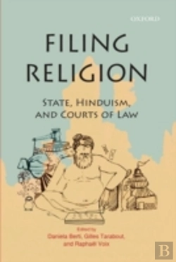 Bertrand.pt - Filing Religion: State, Hinduism, And Courts Of Law