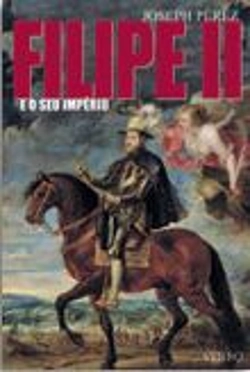 Bertrand.pt - Filipe II e o Seu Império