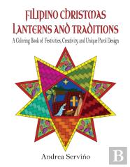 Filipino Christmas Lanterns And Traditions