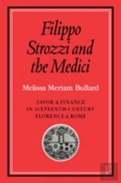 Filippo Strozzi And The Medici