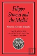 Filippo Strozzi And The Medici