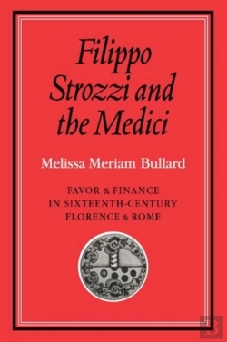 Bertrand.pt - Filippo Strozzi And The Medici