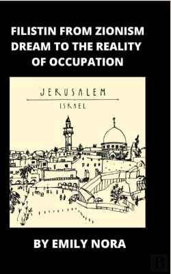 Bertrand.pt - Filistin From Zionism Dream To The Reality Of Occupation