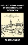 Filistin O Aisling Zionism Go Realtacht Na Sli Bheatha