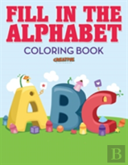 Fill In The Alphabet Coloring Book