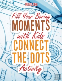 Bertrand.pt - Fill Your Boring Moments With Kids Connect The Dots Activity
