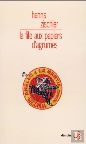 Fille Aux Papiers D'Agrume (La)