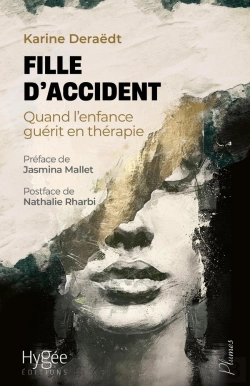 Bertrand.pt - Fille D'Accident : Quand L'Enfance Guérit En Thérapie