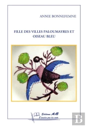 Fille Des Villes . Paloumayres Et Oiseau Bleu