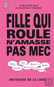 Fille Qui Roule N'Amasse Pas Mec