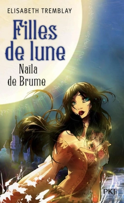 Bertrand.pt - Filles De Lune T.1 Naila De Brume