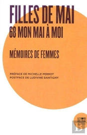 Filles De Mai; 68, Mon Mai À Moi, Mémoires De Gemmes