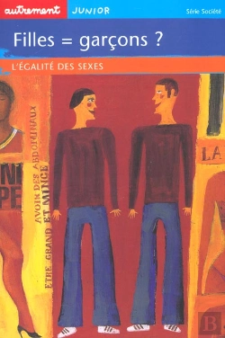 Bertrand.pt - Filles Et Garcons ; L'Egalite Des Sexes