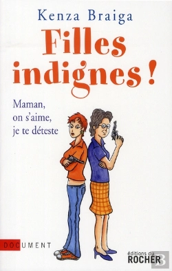 Bertrand.pt - Filles Indignes ! Maman, On S'Aime, Je Te Déteste