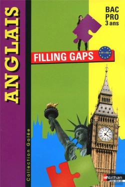 Bertrand.pt - Filling Gaps Bac Pro 3 Ans B1>B2 Anglais (Galee) Eeleve 2010