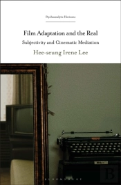 Film Adaptation And The Real