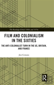 Film And Colonialism In The Sixties