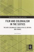 Film And Colonialism In The Sixties