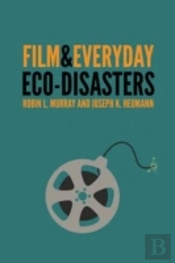 Film And Everyday Eco-Disasters