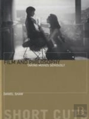 Film And Philosophu Â€“ Taking Movies Seriously