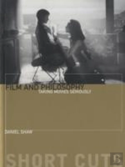 Bertrand.pt - Film And Philosophu Â€“ Taking Movies Seriously