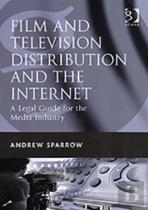 Film And Television Distribution And The Internet