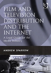 Film And Television Distribution And The Internet
