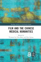 Film And The Chinese Medical Humanities