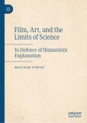 Film, Art, And The Limits Of Science