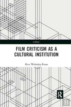 Bertrand.pt - Film Criticism As A Cultural Institution