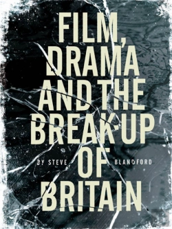 Bertrand.pt - Film, Drama And The Break Up Of Britain