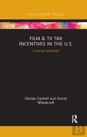 Film & Tv Tax Incentives In The U.S.
