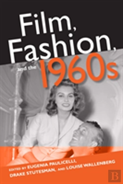 Bertrand.pt - Film, Fashion, And The 1960s