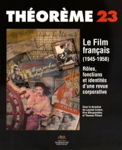 Film Français (1945-1958). Rôles, Fonctions Et Identités D'Une Revue