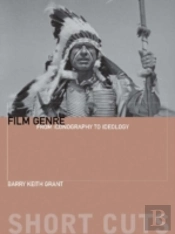 Film Genre Â€“ From Iconography To Ideology