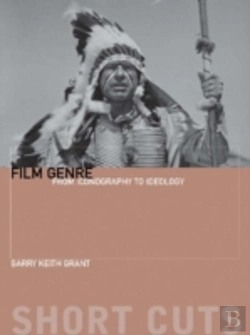 Bertrand.pt - Film Genre Â€“ From Iconography To Ideology