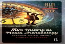 Film History As Media Archaeology