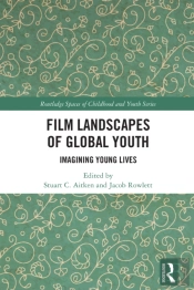Film Landscapes Of Global Youth