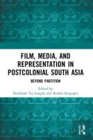 Film, Media And Representation In Postcolonial South Asia