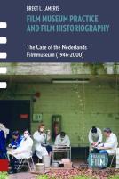 Film Museum Practice And Film Historiography